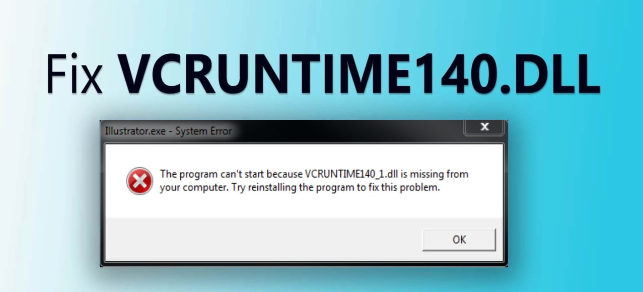 Read more about the article Windows VCRUNTIME140.dll Missing Issue Fix